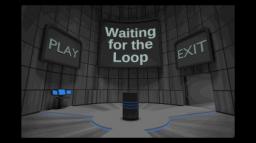 Waiting for the Loop Title Screen